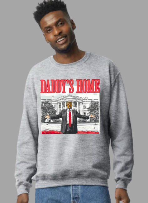 Daddy's Home Sweatshirt - RED DESIGN