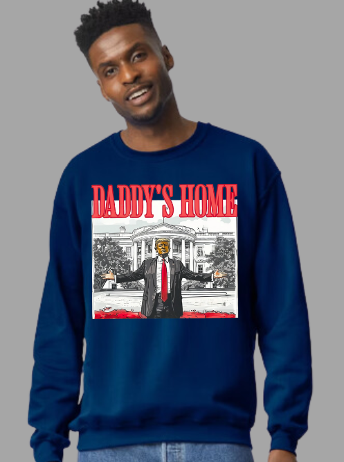 Daddy's Home Sweatshirt - RED DESIGN