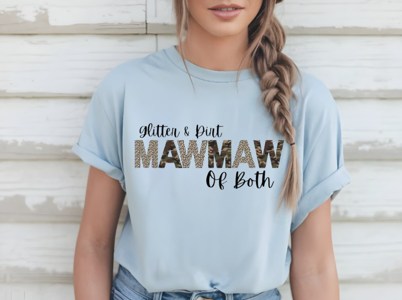 Glitter & Dirt MawMaw of Both T-shirt