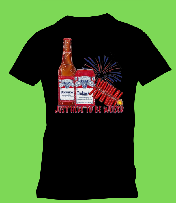 Just Here to be Wiser Funny Budweiser T-shirt