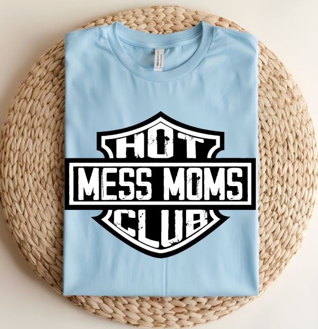 Hot Mess Moms Club T-shirt