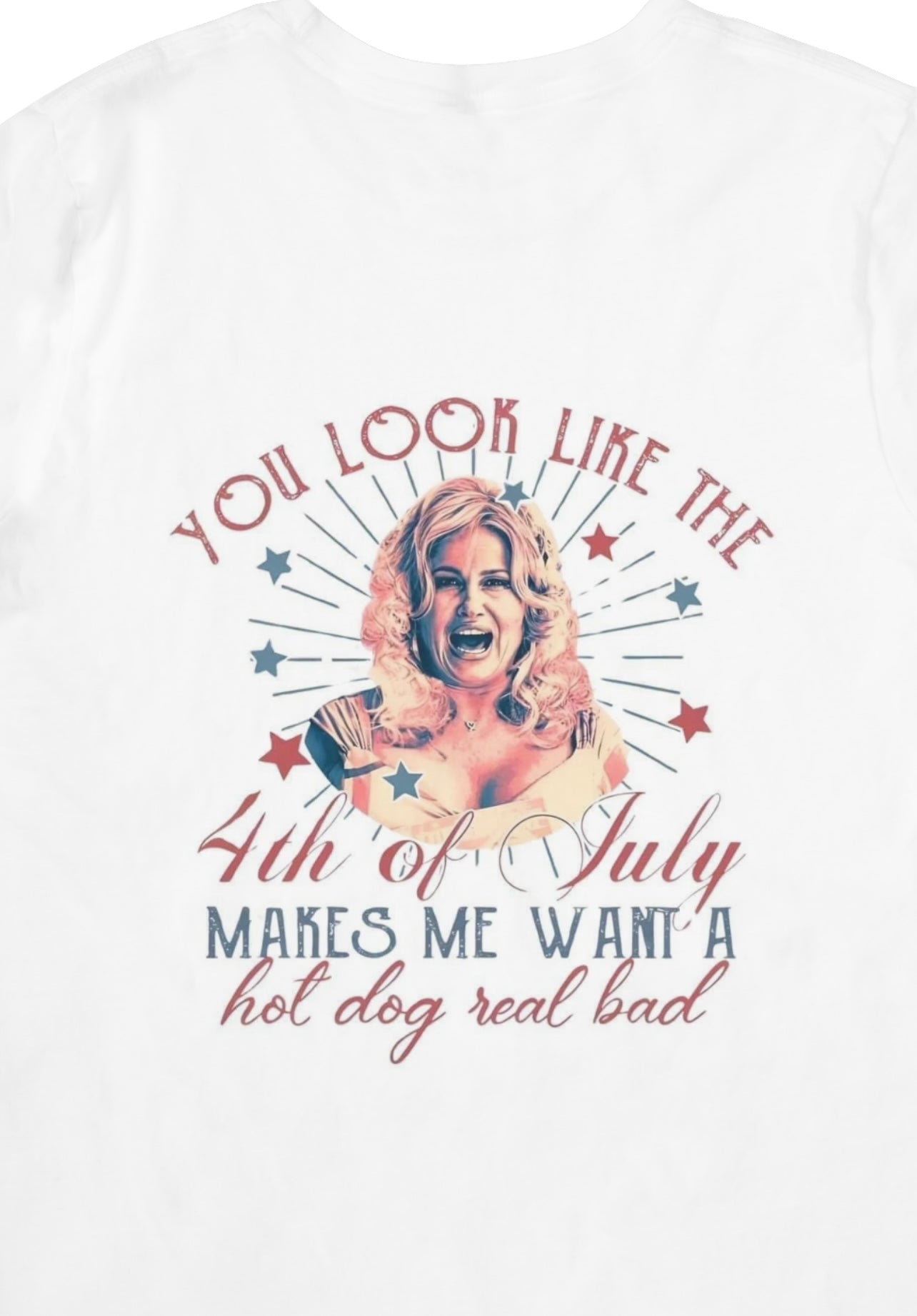 You look like the 4th of July Unisex T-shirt