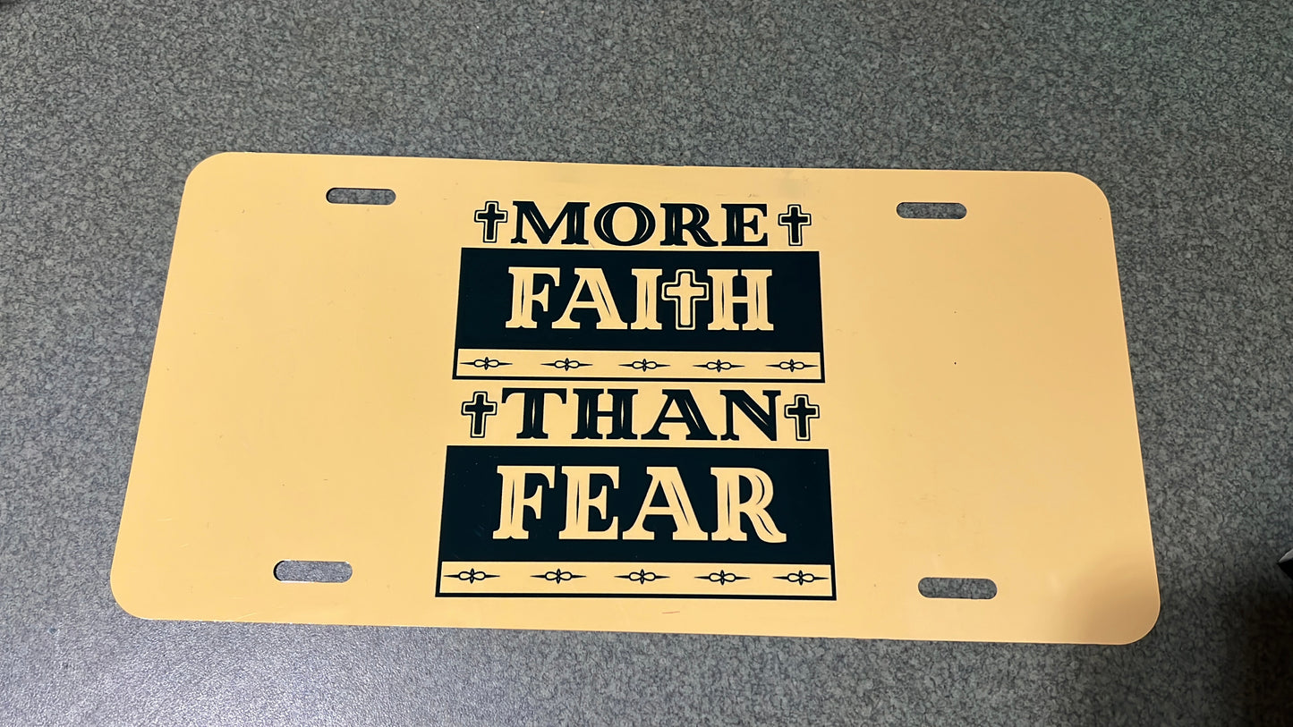 Yellow More Faith Than Fear License Plate