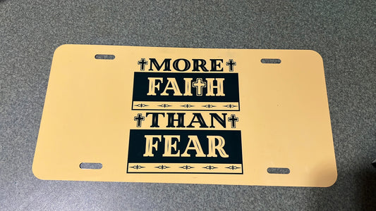 Yellow More Faith Than Fear License Plate