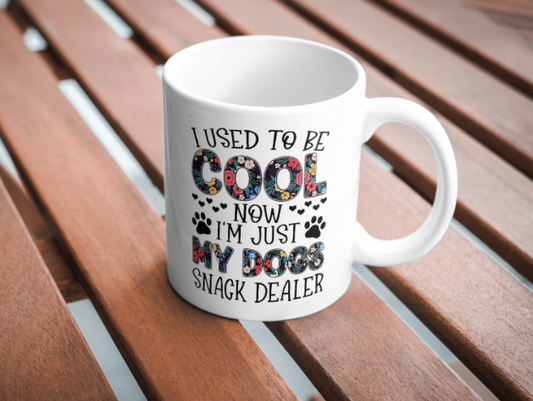 I Used to be Cool now I'm Just My Dogs Snack Dealer Coffee Mug