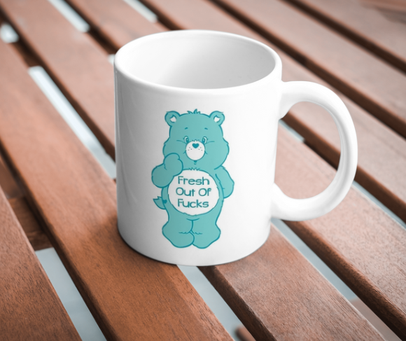 Fresh out of F*cks Carebear Coffee Mug