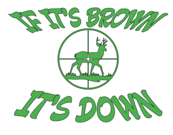 IF IT'S BROWN IT'S DOWN Decal