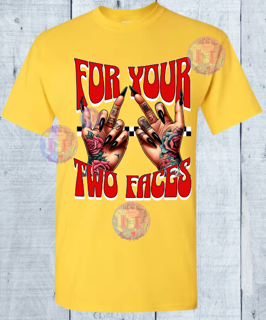 FOUR YOUR TWO FACES Women's Tee