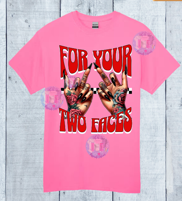 FOUR YOUR TWO FACES Women's Tee