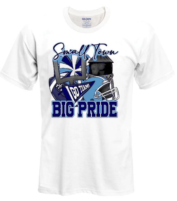 Blue Small Town Big Pride T-shirt