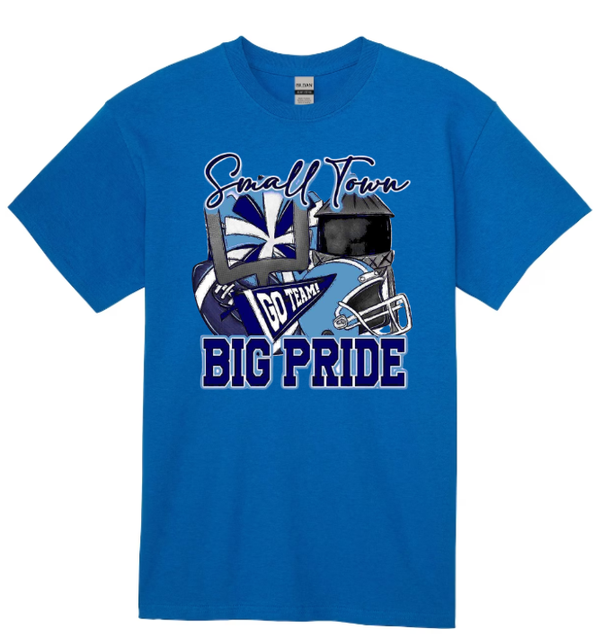 Blue Small Town Big Pride T-shirt