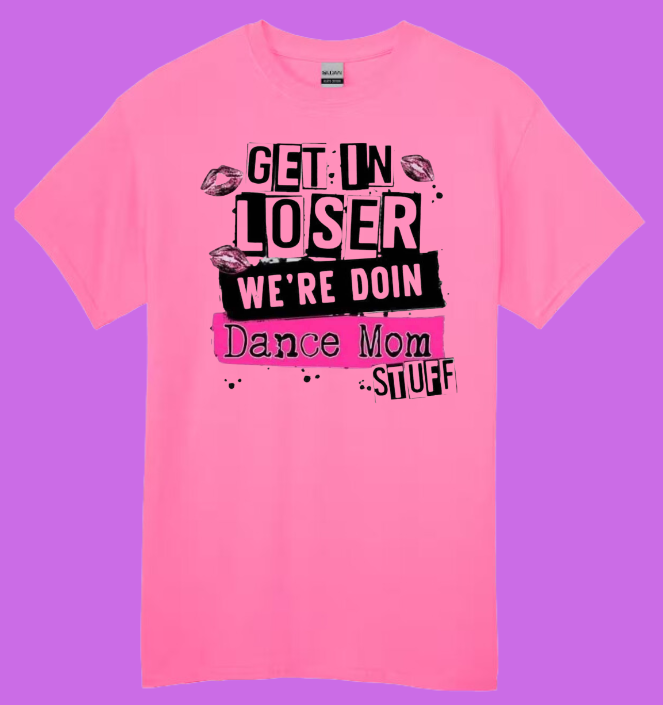 Dance Mom T-shirt