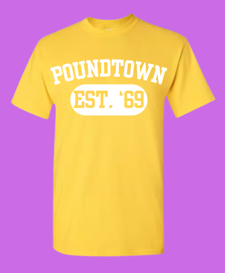 Poundtown EST '69 Unisex T-shirt