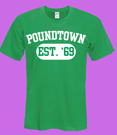 Poundtown EST '69 Unisex T-shirt