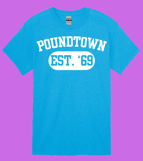 Poundtown EST '69 Unisex T-shirt