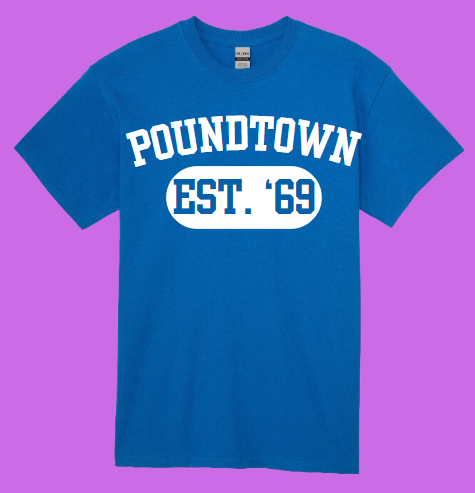 Poundtown EST '69 Unisex T-shirt