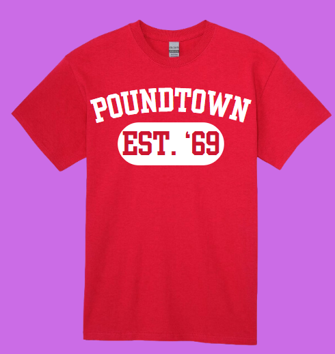 Poundtown EST '69 Unisex T-shirt