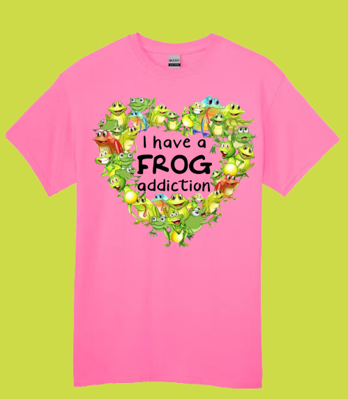 I have a Frog Addiction Unisex T-shirt