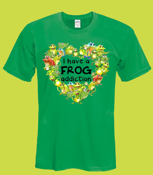 I have a Frog Addiction Unisex T-shirt