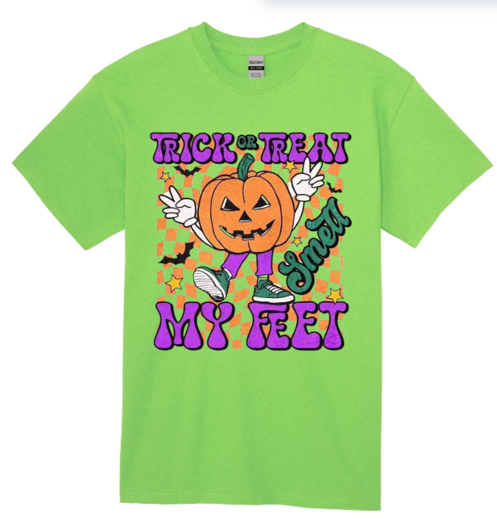 Trick or Treat Smell my Feet T-shirt
