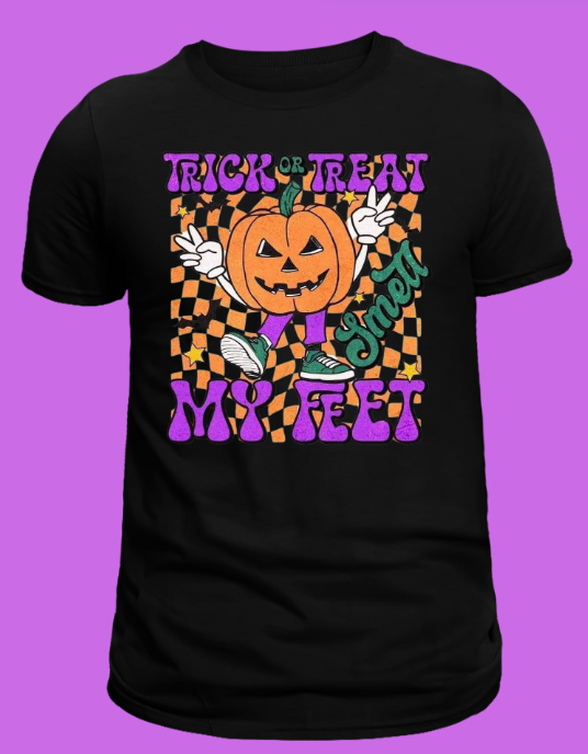 Trick or Treat Smell my Feet T-shirt