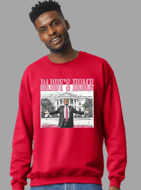 Daddy's Home Sweatshirt - PINK DESIGN